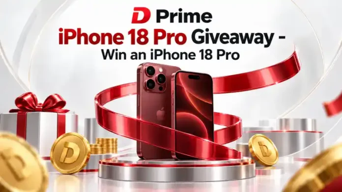 D Prime iPhone 18 Pro Giveaway – Win an iPhone 18 Pro